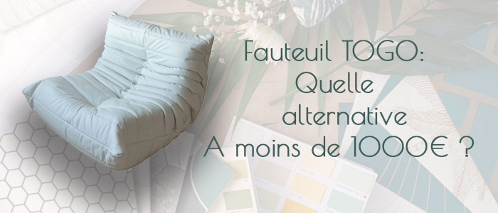 You are currently viewing Fauteuil Togo , quelle alternative à moins de 1000€ ?